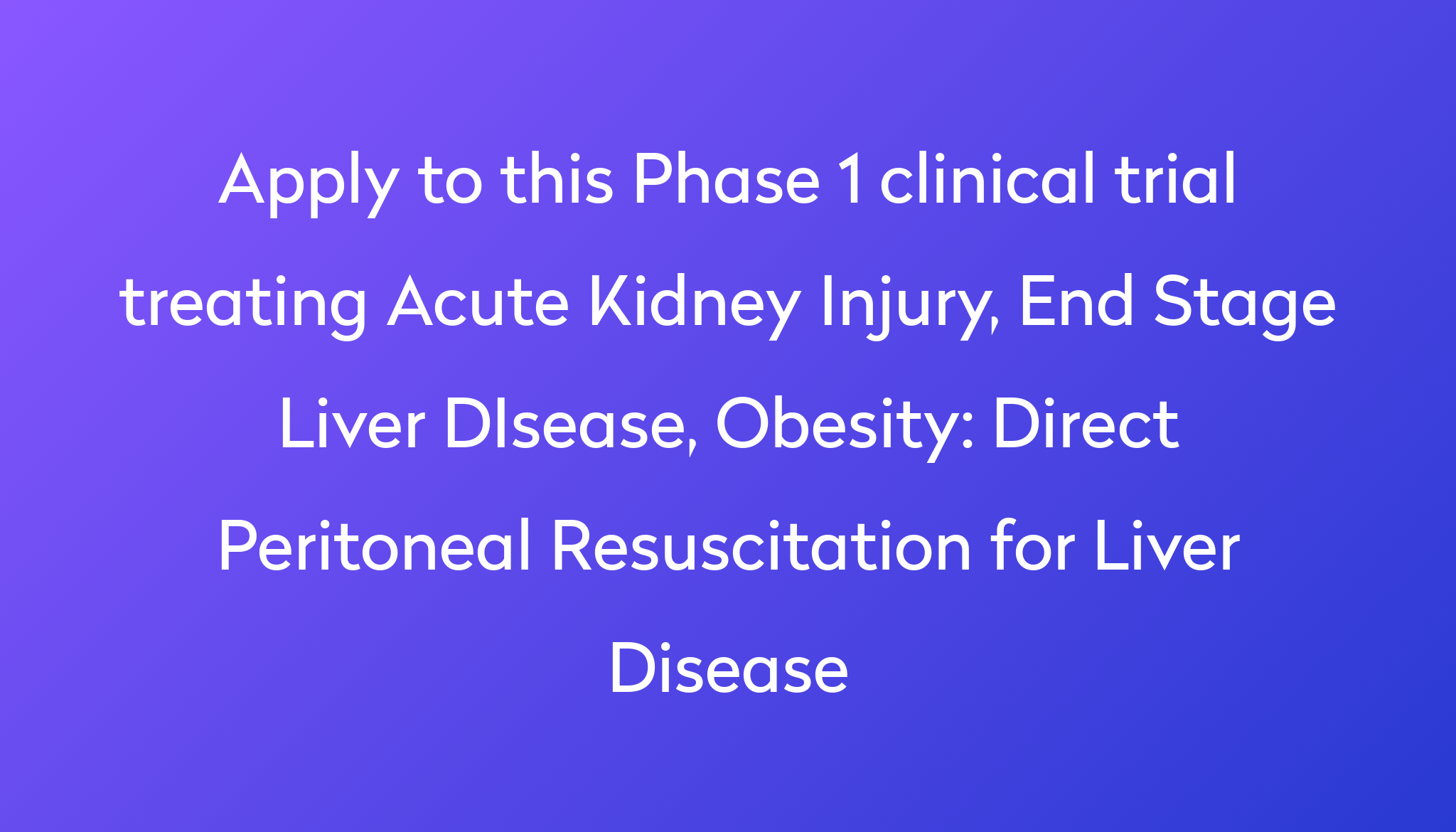 direct-peritoneal-resuscitation-for-liver-disease-clinical-trial-2023